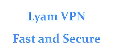 Lyam VPN - Secure VPN Proxy ภาพหน้าจอ 0