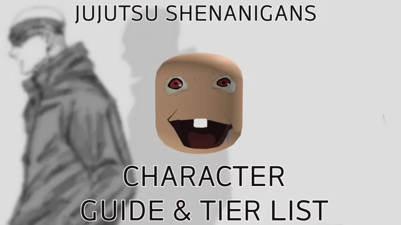 Jujutsu Shenanigans: Ultimate Character Tier List and Guide