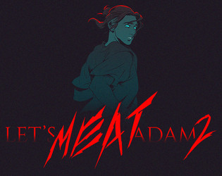 Let's MEAT Adam 2