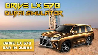 Drive LX 570 Dubai Simulator 螢幕截圖 0