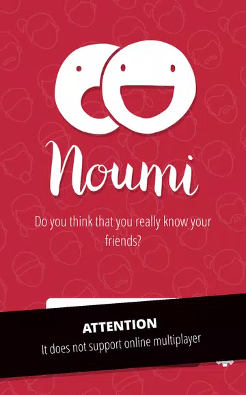 Noumi: Do u know your friends? 螢幕截圖 0