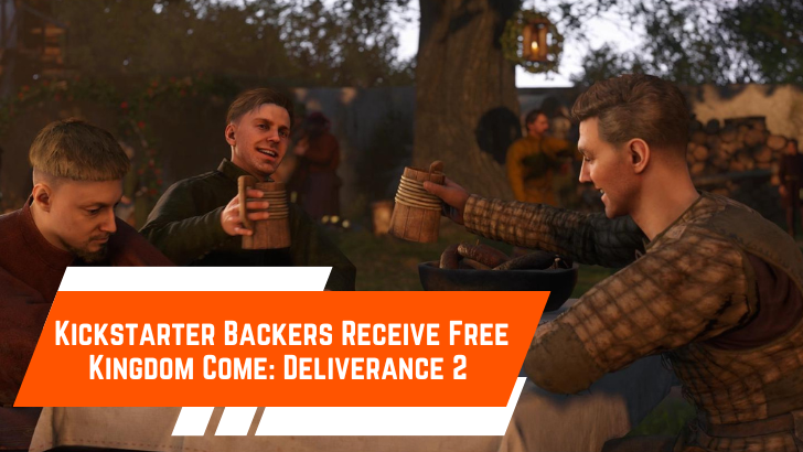 Kingdom Come: Deliverance 2: A Reward for Kickstarter Backers