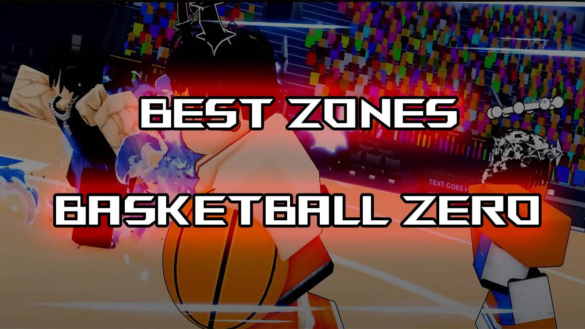 顶级篮球零区域级别列表：最佳区域和样式组合