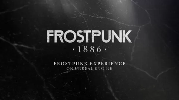 Frostpunk 1886 Uses Unreal Engine to Reimagine the Original