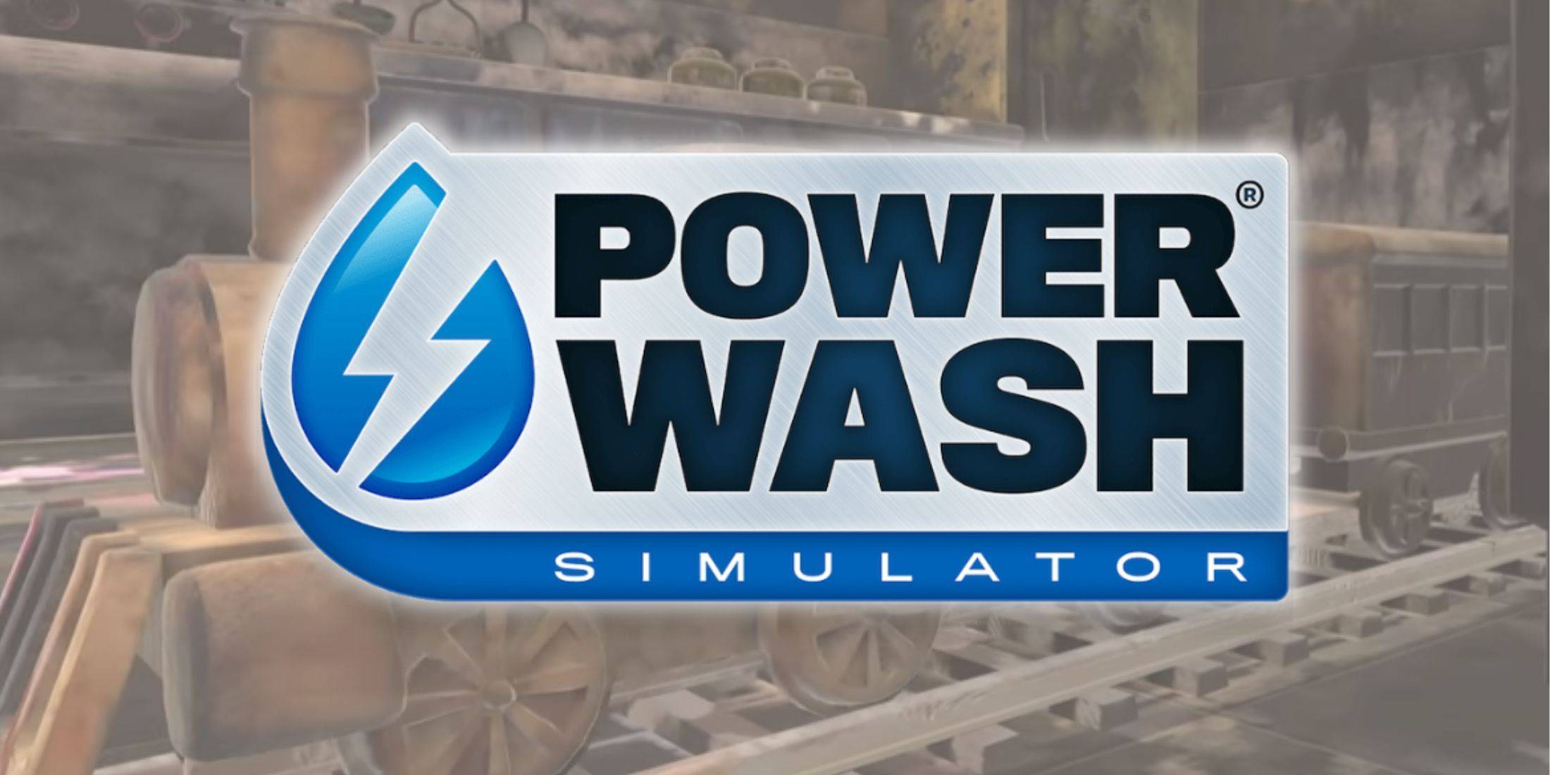 Powerwash Simulator şaşırtıcı bir şekilde işliyor